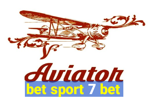 bet sport 7 bet